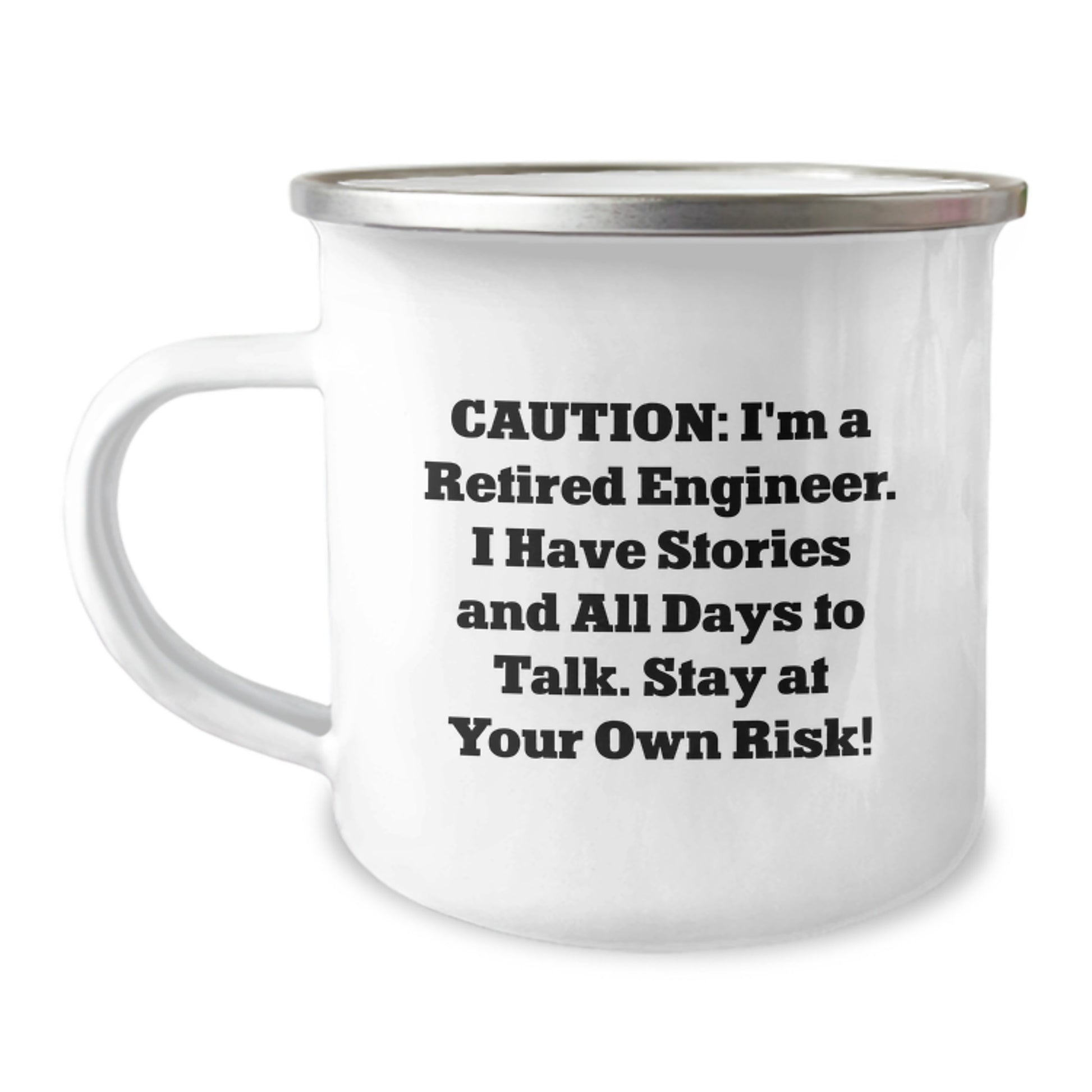 Funny Engineer Quote Camping Mug, Birthday Unique Gift from Friends, Perfect for Engineer Men, 12 oz Stainless Steel with Enamel Finish - Image 1
