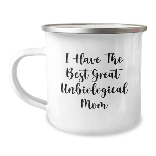 Funny Unbiological Mom Gifts from Family to Unbiological Mom, Best Great Unbiological Mom Camping Mug, Birthday Unique Gifts for Unbiological Mom - Image 1