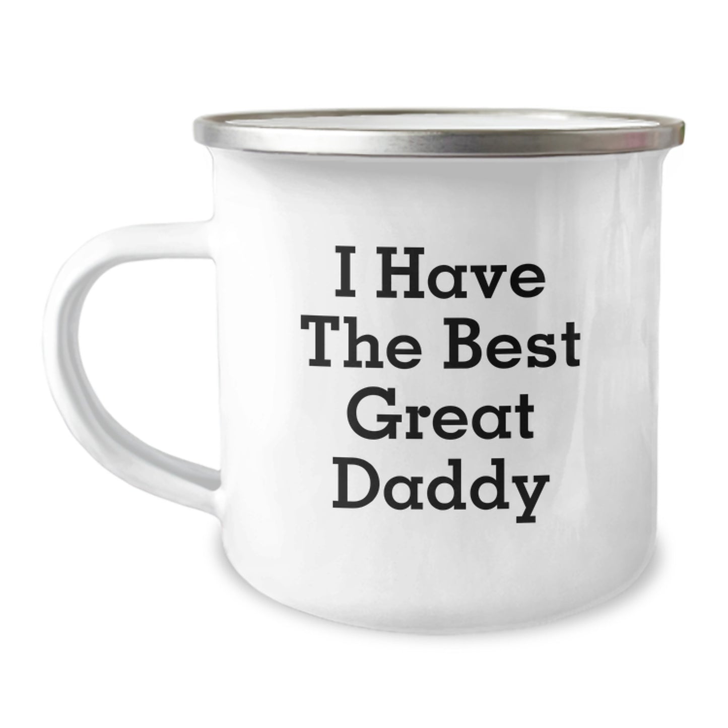 Funny Daddy Camping Mug Gifts from Family for Dad, Unique Christmas Unique Gifts for Him, I Have The Best Great Daddy Quote - Image 1