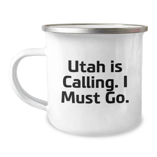 Utah Camping Mug - Funny Gift for Utah Lovers, 'Utah Is Calling. I Must Go.' Quote, Perfect Camping Mug for Men, Women, and Friends - Image 1