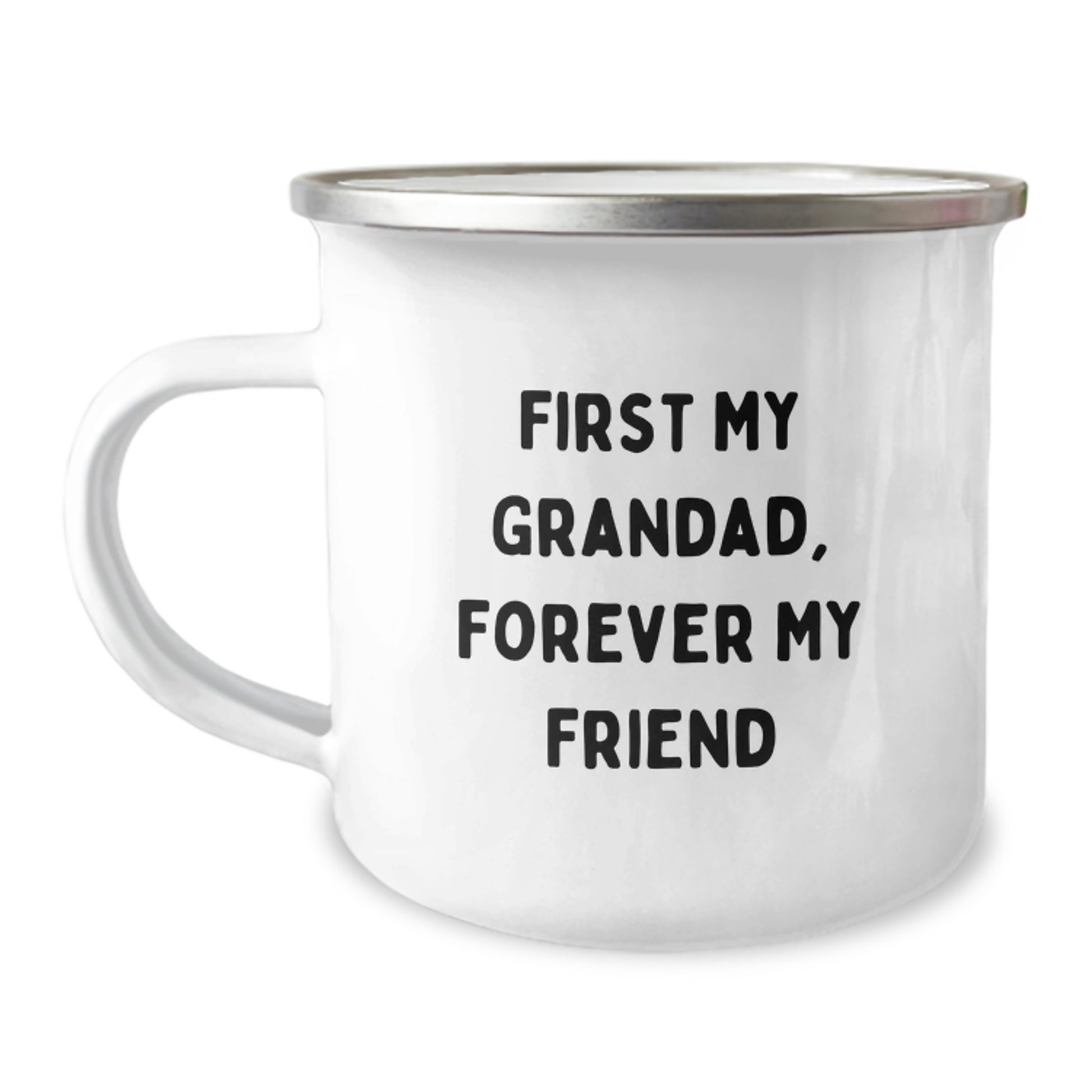 Grandad Camping Mug, Funny Quote 'First My Grandad, Forever My Friend' - Unique Gifts for Men on Valentine's, Camping Mug for Dad, Grandad Gifts - Image 1