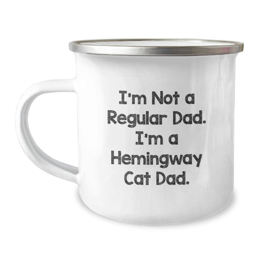 Funny Hemingway Cat Dad Gifts for Men - Camping Mug, Christmas Unique Presents with I'm Not A Regular Dad. I'm A Hemingway Cat Dad. - Image 1