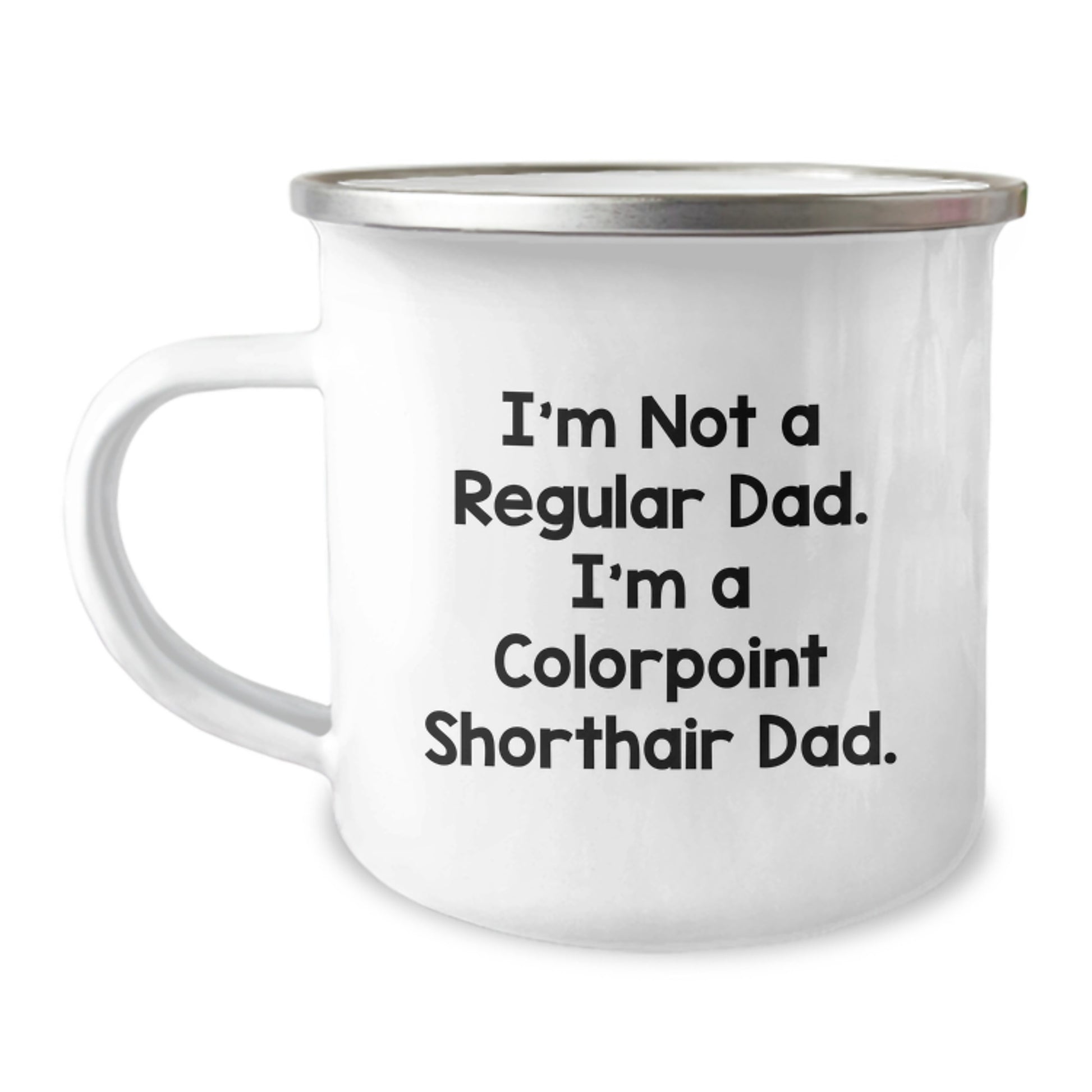Colorpoint Shorthair Cat Lover Gifts from Dad - Funny Camping Mug for Christmas Unique Gifts for Him - Image 1