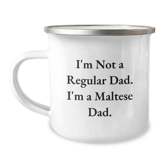 Funny Maltese Dog Camping Mug, Gifts from Dad for Men, Women, Friends, Coworkers, Family, Birthday Unique Gifts, I'm Not A Regular Dad. I'm A Maltese Dad. - Image 1