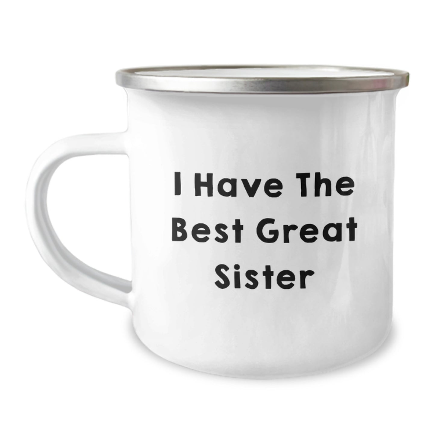 Sister Keepsake Camping Mug for Her Graduation Gift I Have The Best - Image 1