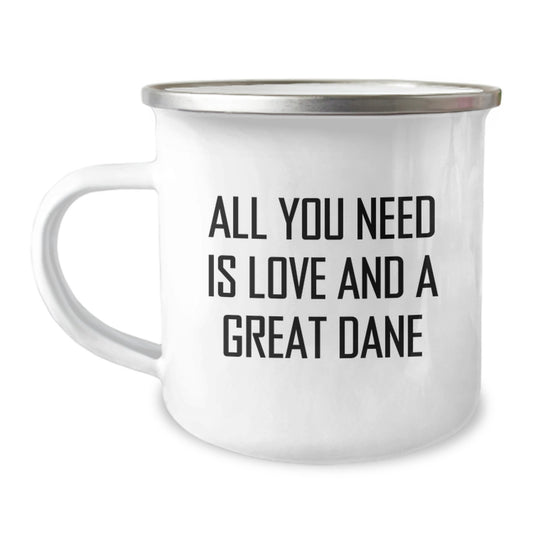Funny Great Dane Dog Birthday Camping Mug Gifts from Men, Funny Great Dane Dog Birthday Camping Mug, All You Need Is Love And A Great Dane Gift - Image 1