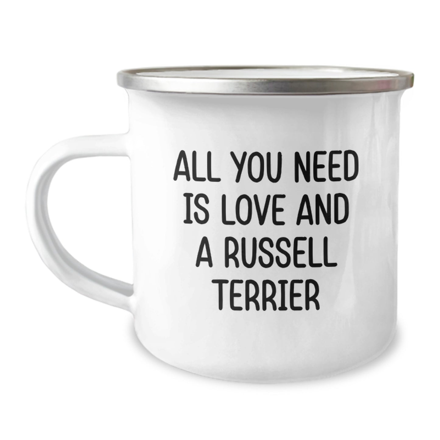 Russell Terrier Dog Lover's Camping Mug - All You Need Is Love, Funny Quote, Gifts from Friends for Russell Terrier Dog - Image 1