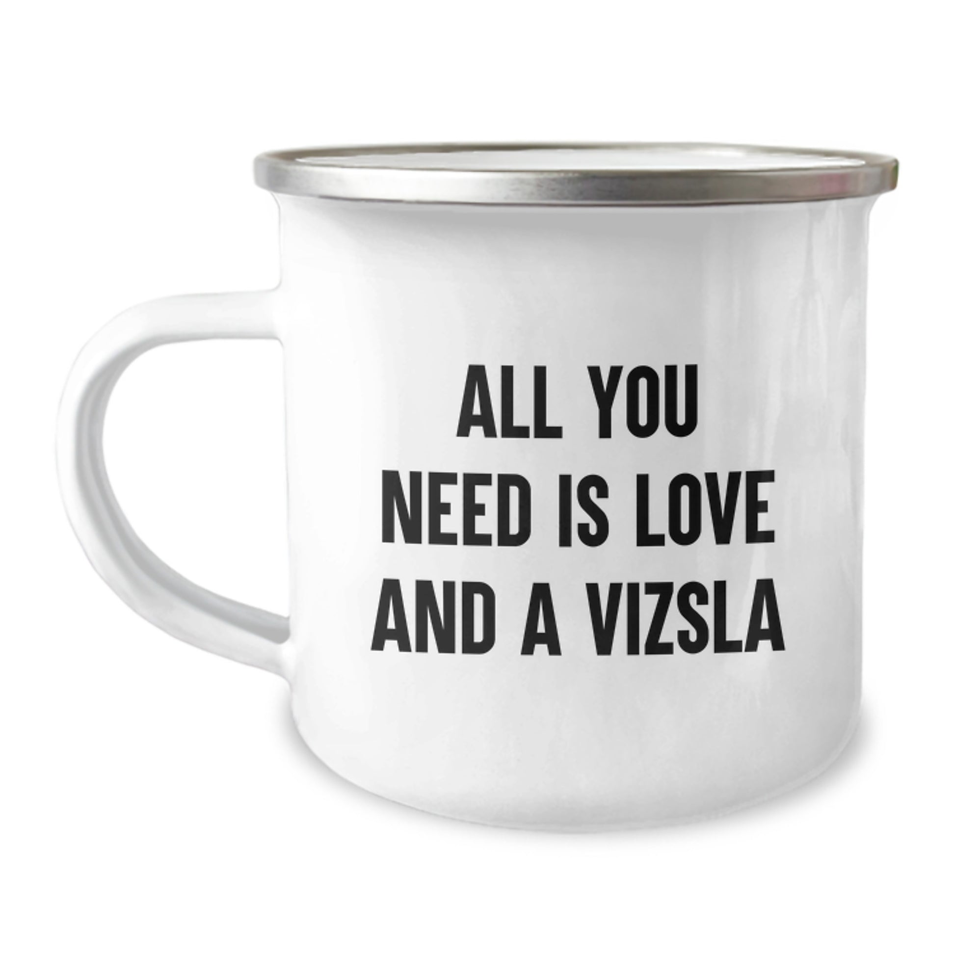 Unique Gifts for Vizsla Dog Lovers - All You Need is Love and a Vizsla Funny Camping Mug, Gifts for Him from Friends and Family - Image 1