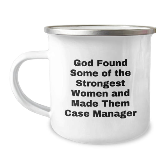 Funny Case Manager Gifts, Inspirational Quote, Valentine's Unique Gifts from Men, Women, Friends, Coworkers, Family to Case Manager, Camping Mug, Strong Women Made Them Case Manager - Image 1