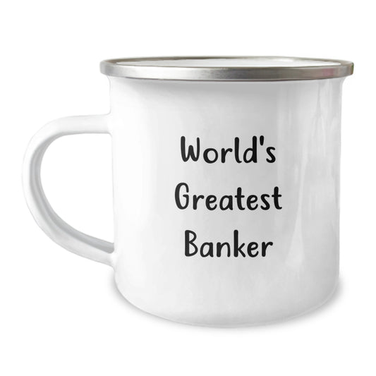 Funny World's Greatest Banker Camping Mug Gifts for Banker Friends Family - Image 1