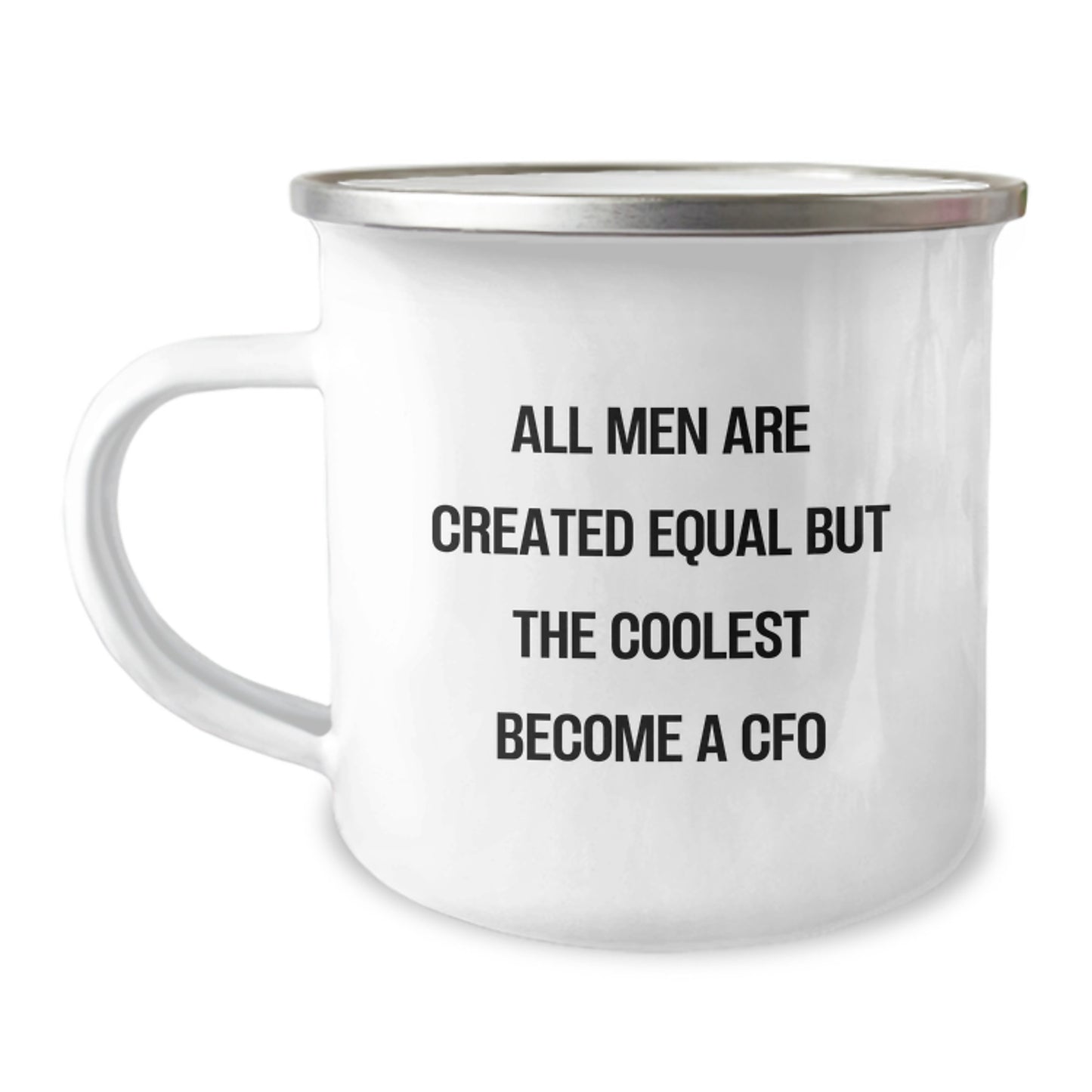 Cfo Keepsake Camping Mug for Him Graduation Gift - Bold Quote - Image 1