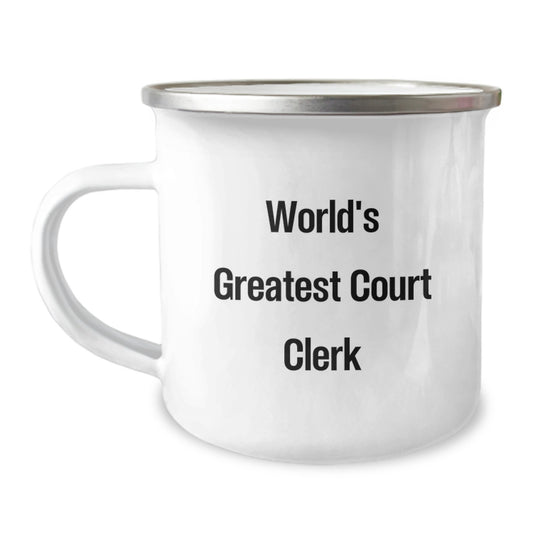 Funny Inspirational Court Clerk Gifts from Friends, Court Clerk Camping Mug, World's Greatest Court Clerk Quote Birthday Unique Gifts for Court Clerk, Stainless Steel Enamel Finish - Image 1