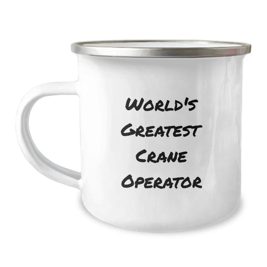 Funny Crane Operator Gifts from Friends - World's Greatest Camping Mug Valentine's Unique Gifts for Crane Operator Men - Image 1