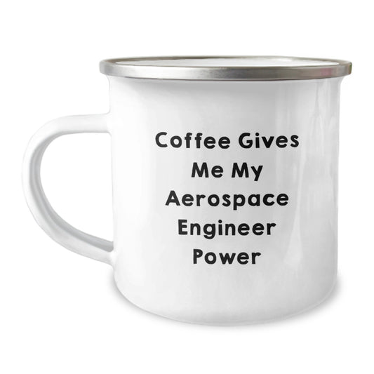 Funny Aerospace Engineer Gifts for Men from Friends - Coffee Gives Me Power Camping Mug, Graduation Unique Gifts for Aerospace Engineer, Funny Coffee Mugs for Aerospace Engineer - Image 1