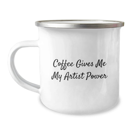 Funny Artist Gifts for Graduation, Coffee Gives Me My Artist Power Camping Mug, Unique Gifts from Friends to Family - Image 1