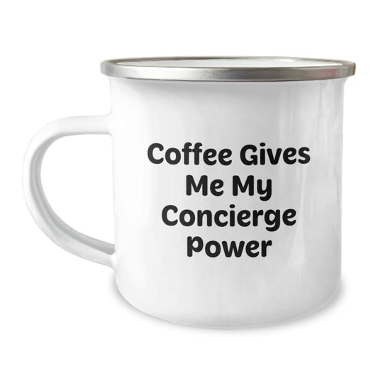 Funny Concierge Gifts for Graduation - 'Coffee Gives Me My Concierge Power' Camping Mug, Gifts from Men to Concierge Friends - Image 1