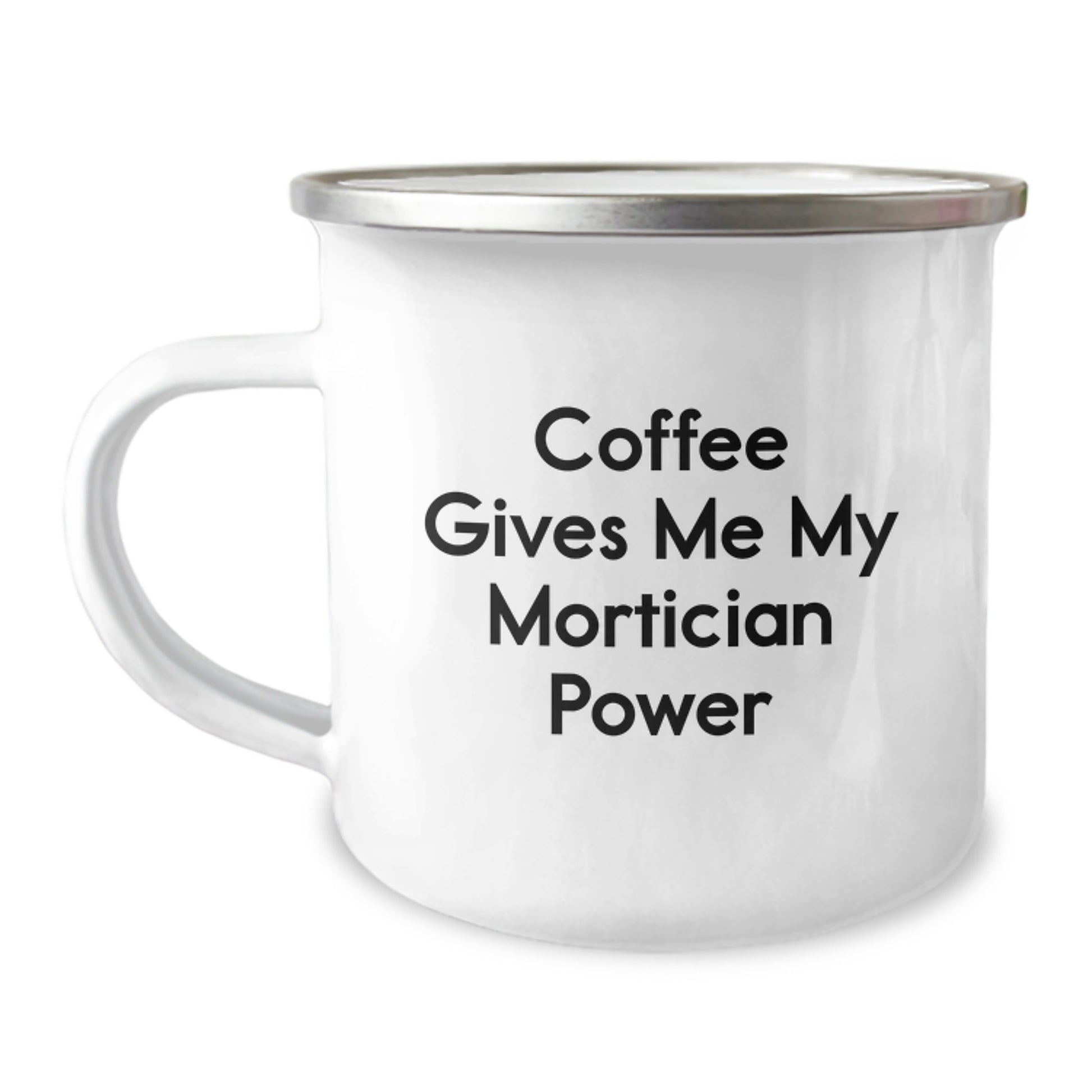 Funny Mortician Gifts for Men, Women, Friends, Family - Coffee Gives Me My Mortician Power Camping Mug, Birthday Unique Gifts from Mortician Lovers - Image 1