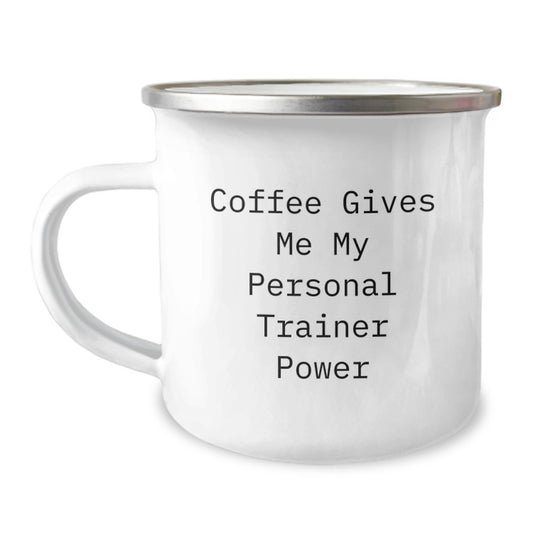 Funny Personal Trainer Camping Mug Gifts for Birthday - Coffee Gives Me My Personal Trainer Power - Unique Birthday Unique Gifts from Friends - Image 1