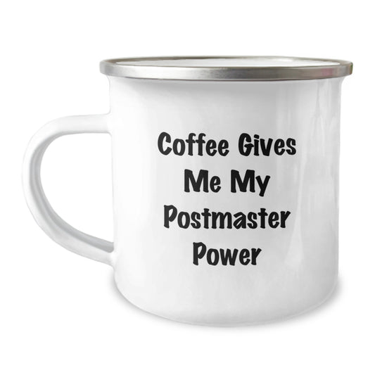 Funny Postmaster Gifts for Men from Family - 'Coffee Gives Me My Postmaster Power' Camping Mug for Graduation - Image 1