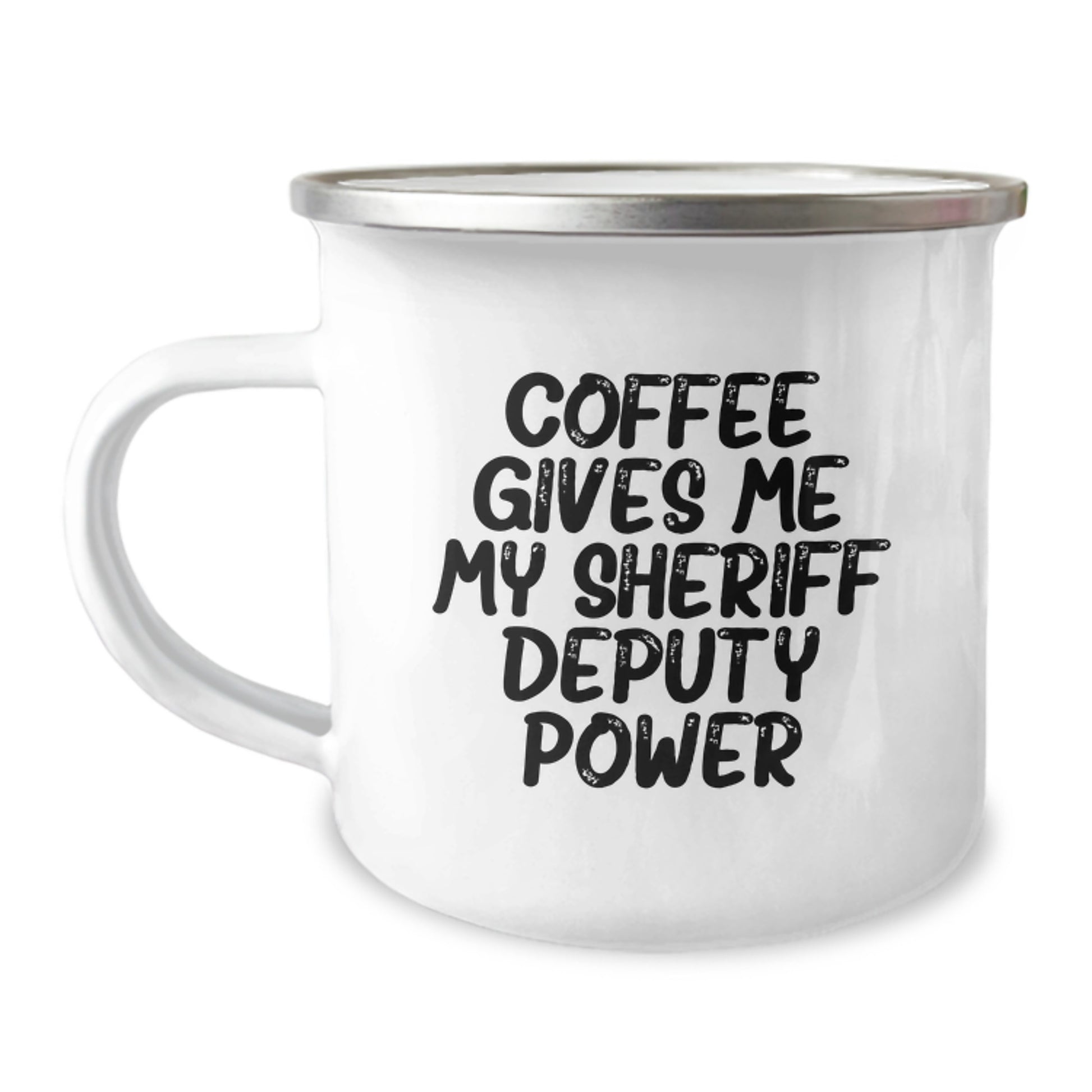 Sheriff Deputy Camping Mug - Funny Coffee Quote for Sheriff Deputy Gifts, Birthday Unique Gifts from Men to Sheriff Deputy - Image 1