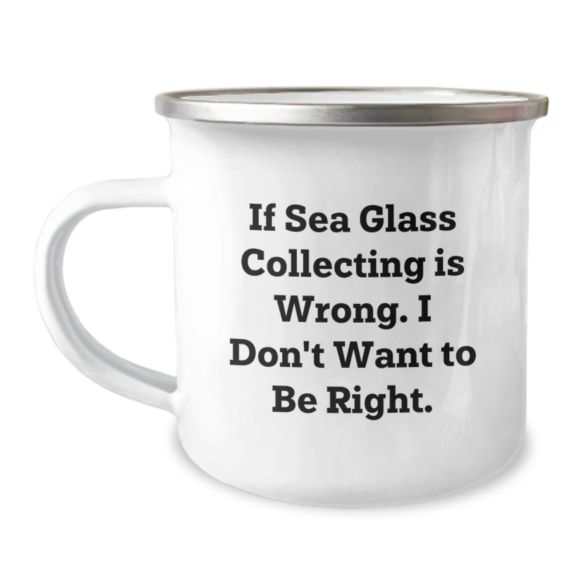Funny Sea Glass Collecting Gifts for Men Women Friends Family - Camping Mug with Inspirational Quote - Image 1