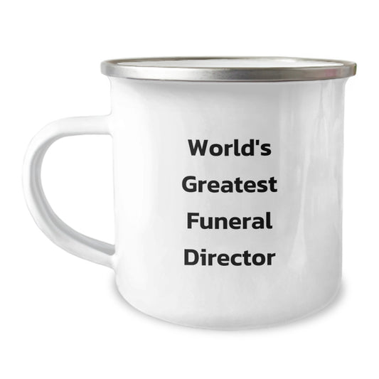 Funny Gifts from Men to the World's Greatest Funeral Director Christmas Unique Gifts, Perfect for Funeral Director Friends, Enamel Camping Mug for Funeral Director, 12 oz Stainless Steel - Image 1