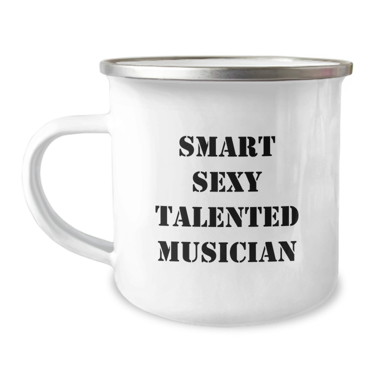 Smart Sexy Talented Musician Gifts for Musician Friends and Family - Funny Musician Camping Mug, Ideal Gift for Musician Graduation, Funny Musician Lover - Image 1