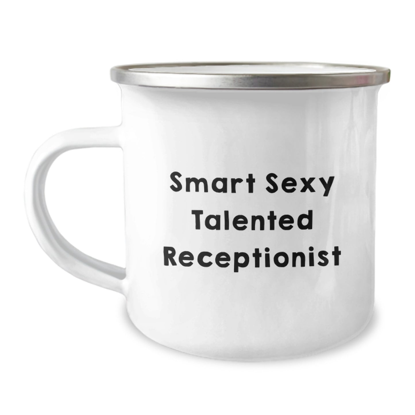 Funny Receptionist Gifts for Graduation - 'Smart Sexy Talented' Enamel Camping Mug for Women Friends Family - Image 1