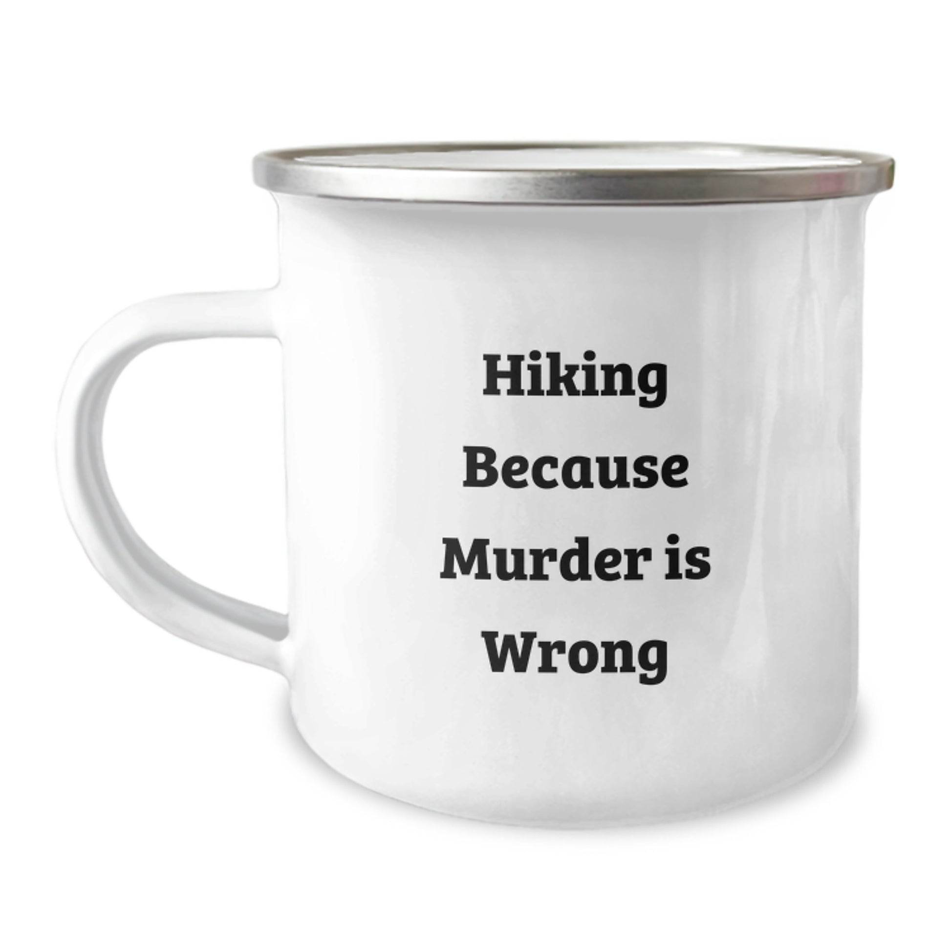 Funny Hiking Gifts for Men - Hiking Because Murder Is Wrong Christmas Unique Gifts from Friends - Image 1
