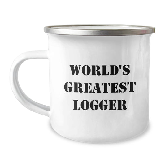Funny Logger Gifts for Men, Unique Christmas Unique Gifts from Men, World's Greatest Logger Camping Mug - Image 1