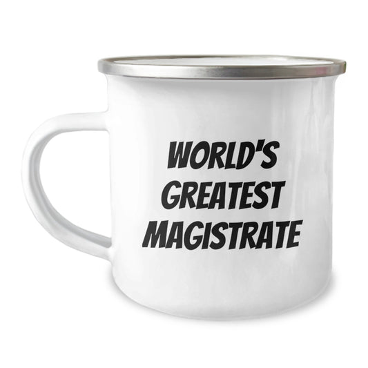 Funny 'World's Greatest Magistrate' Gifts from Men to Men Birthday Unique Gifts for Magistrate Friends - Image 1