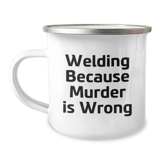 Welding Humor Gifts from Friends for Birthday Unique Welding Men's Stainless Steel Camping Mug - Image 1