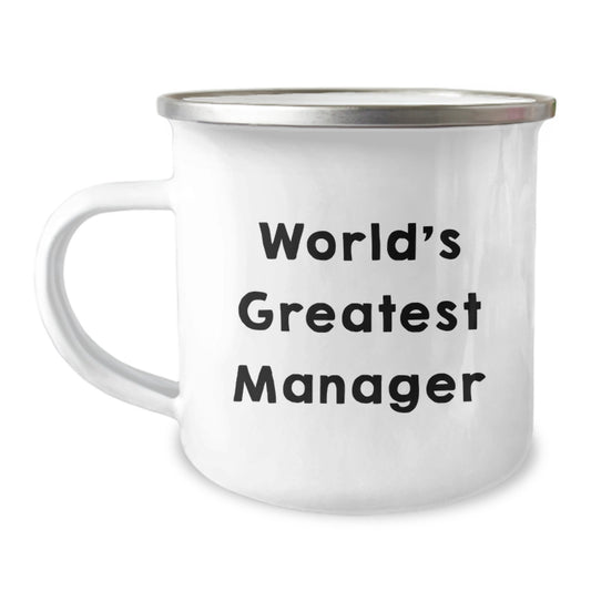 World's Greatest Manager Funny Quote Camping Mug for Dad, Unique Gifts from Men to Coworkers on Father's Day, Great Manager Gifts - Image 1
