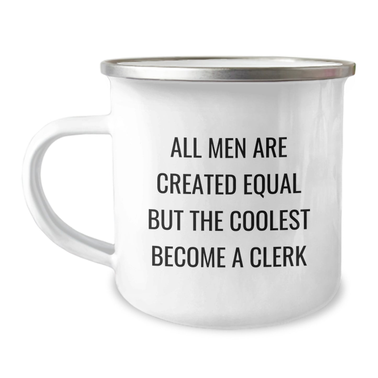 Funny Clerk Gifts, Birthday Unique Mugs for Men, Camping Mugs with Quote 'All Men Are Created Equal But The Coolest Become A Clerk', Gifts from Friends to Clerk - Image 1