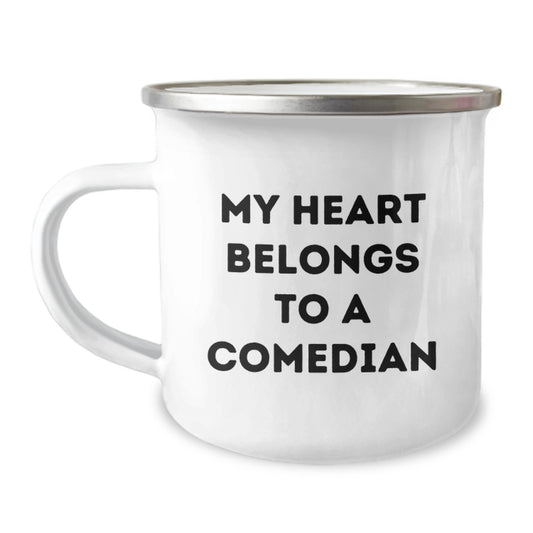 Comedian Gifts from Friends for a Comedian Lover Funny Camping Mug - 'My Heart Belongs To A Comedian' Unique Graduation Gift for Comedian - Image 1