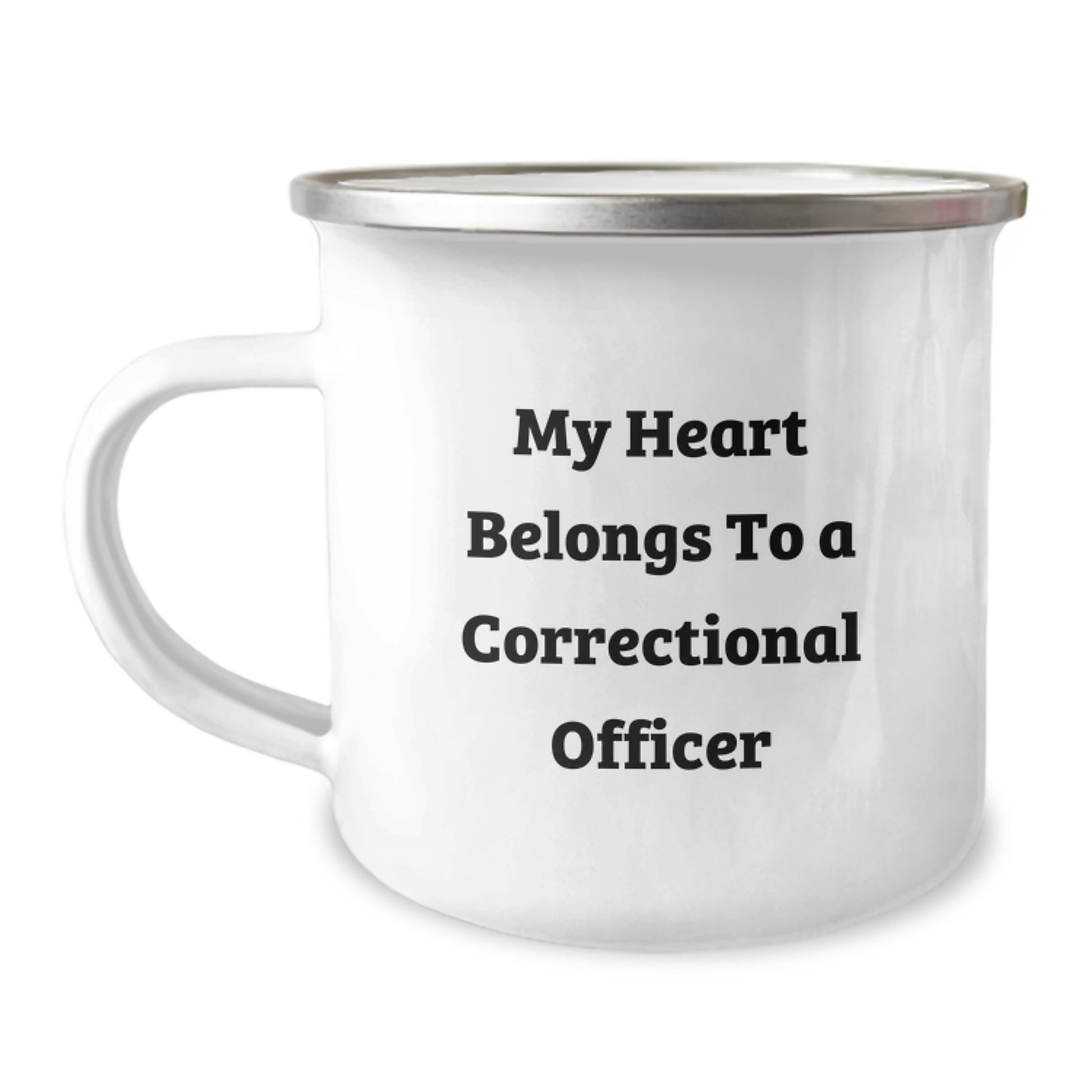 Correctional Officer Gifts from Men to Correctional Officers - Funny Camping Mug, Gift for Correctional Officer on Graduation Day - My Heart Belongs To A Correctional Officer - Image 1