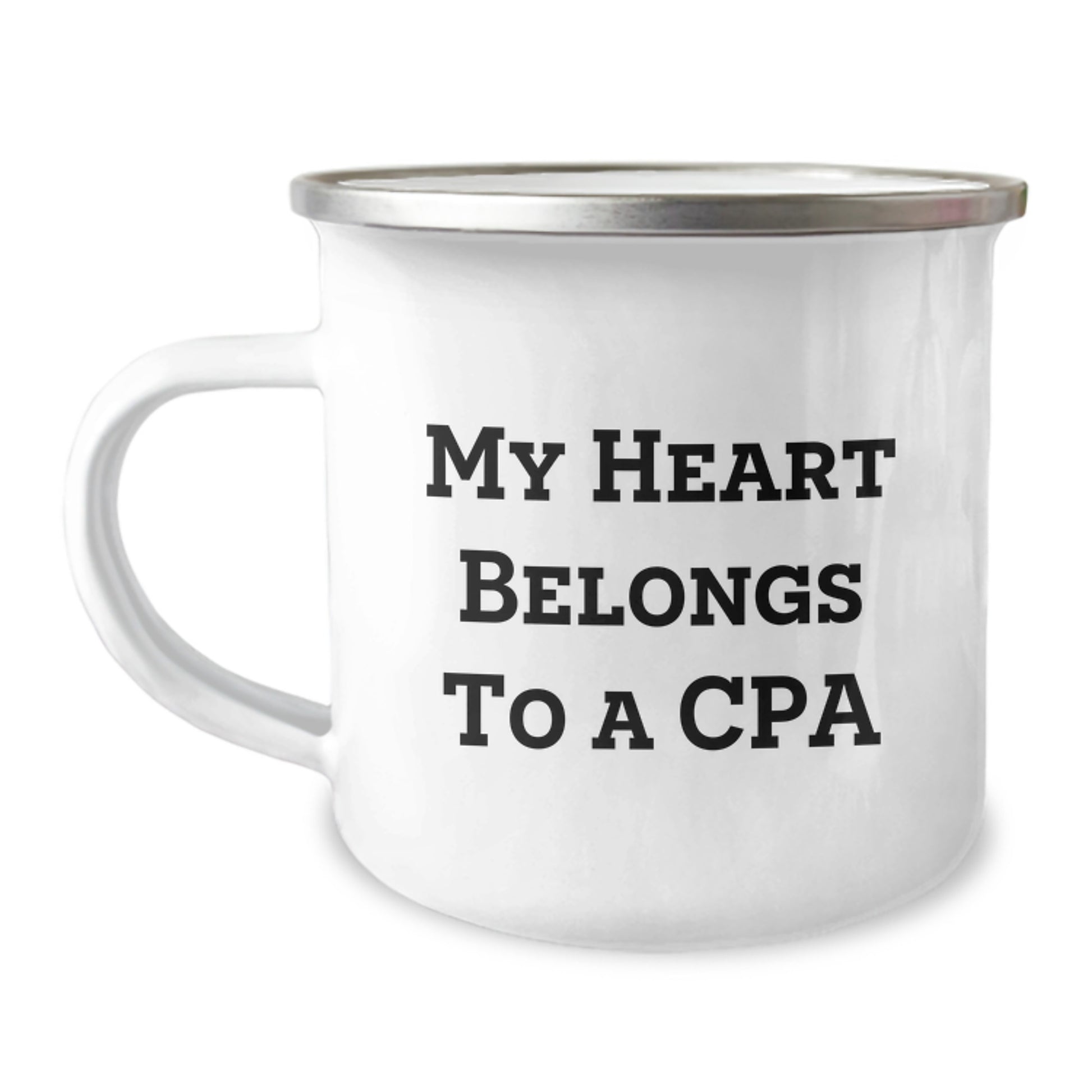 Funny CPA Gifts, My Heart Belongs To A Cpa, Camping Mug For Graduation, Unique CPA Gifts from Family - Image 1