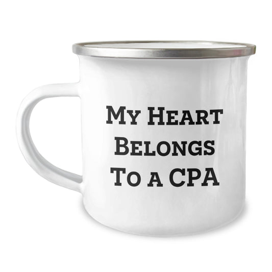 Funny CPA Gifts, My Heart Belongs To A Cpa, Camping Mug For Graduation, Unique CPA Gifts from Family - Image 1