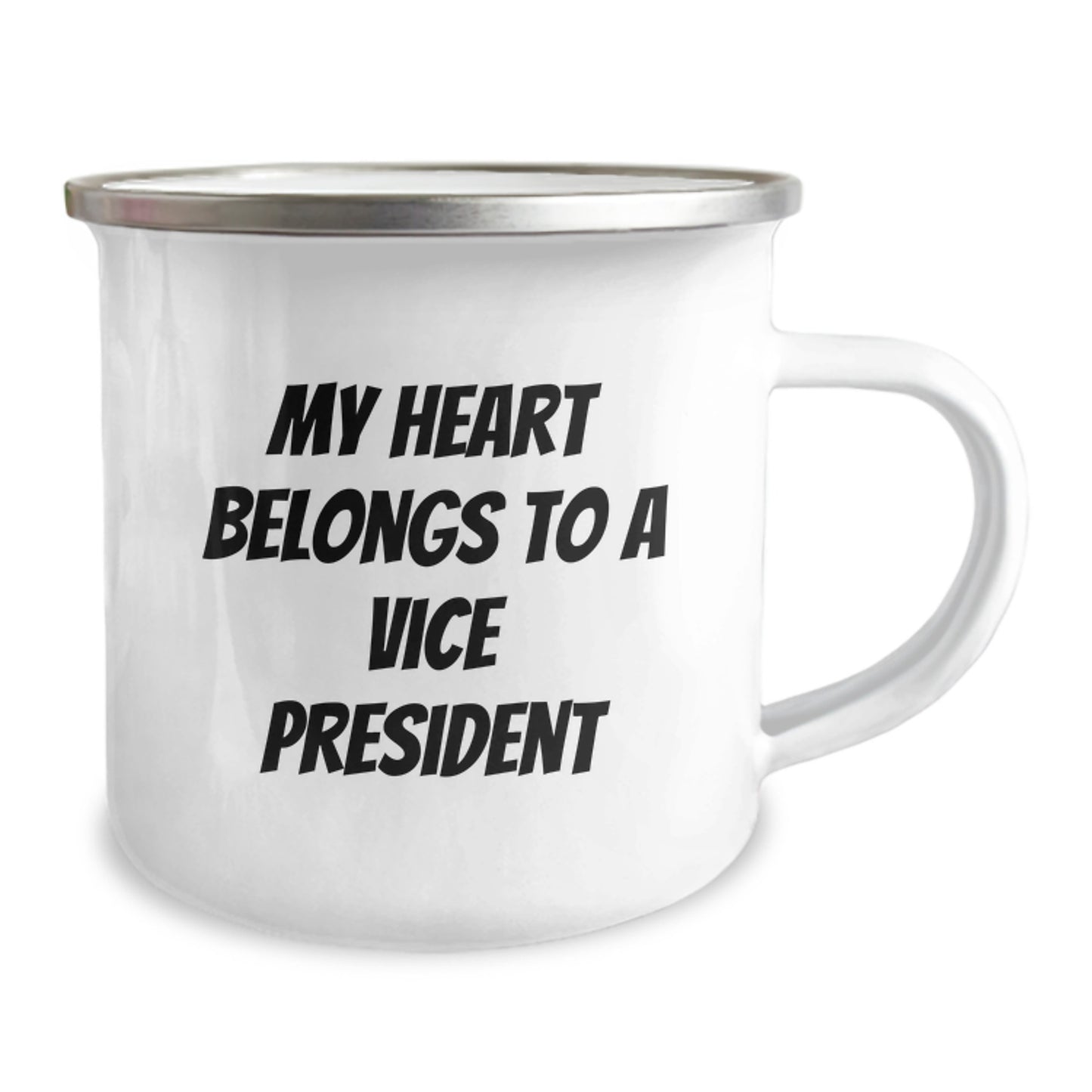 Funny Vice President Gifts for Men, Unique Graduation Unique Gifts from Friends, Vice President Camping Mug - My Heart Belongs To A Vice President Quote - Image 2