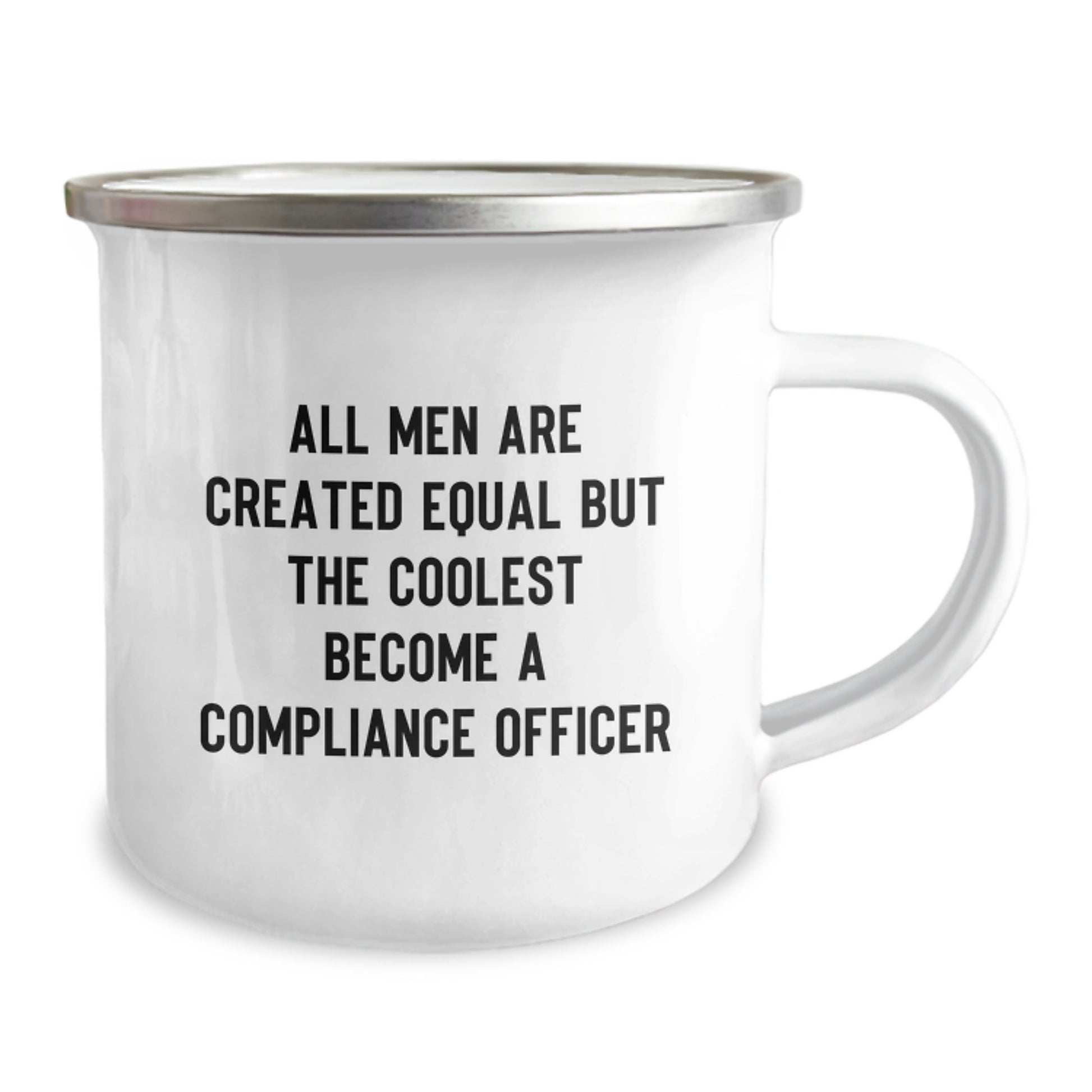 Funny Compliance Officer Gifts, Unique Christmas Unique Gifts for Compliance Officer Men, 'All Men Are Created Equal But The Coolest Become A Compliance Officer' Camping Mug - Image 2