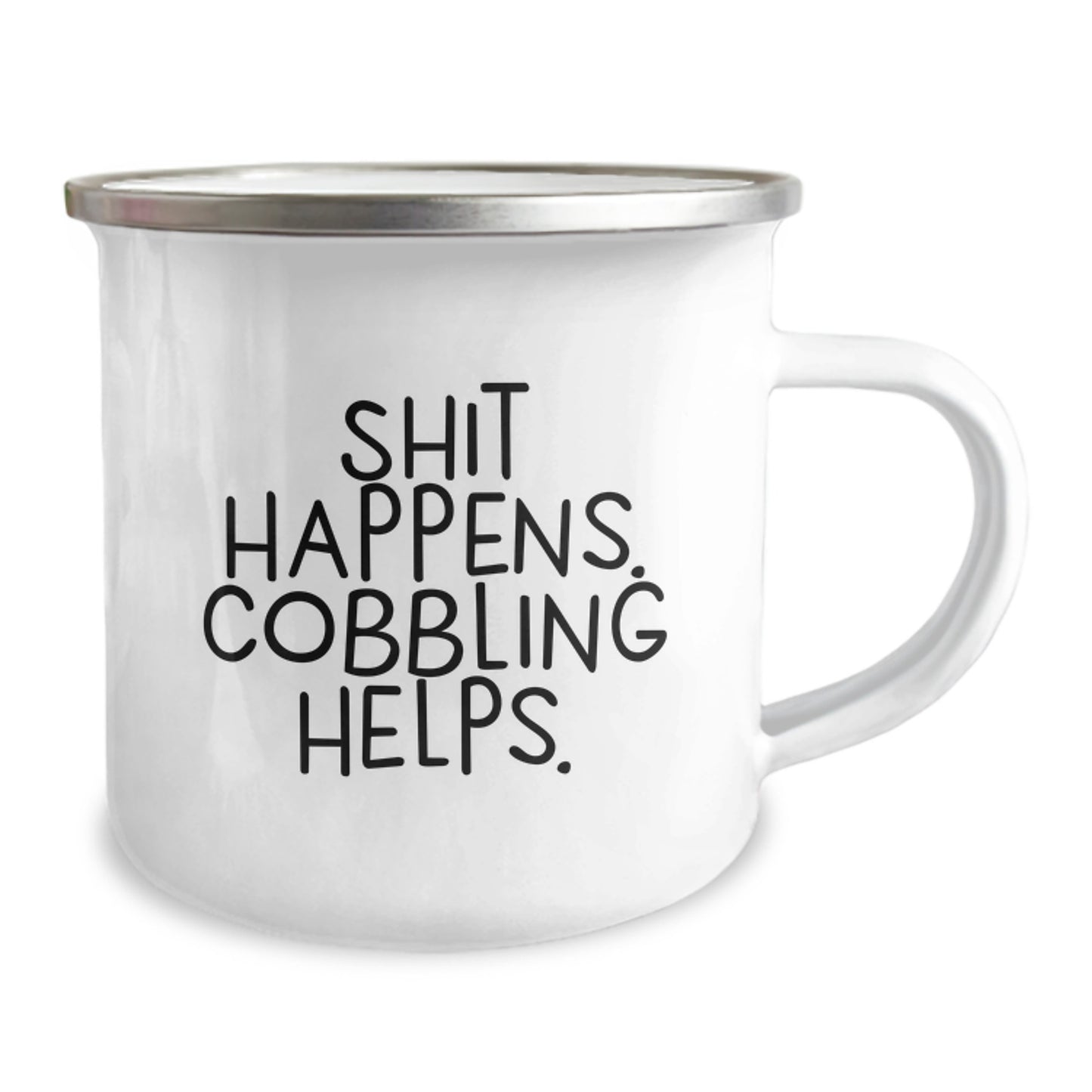 Cute Cobbling Gifts, Funny Camping Mug for Birthday, Gifts from Friends to Family, 'Shit Happens. Cobbling Helps.' - Image 2