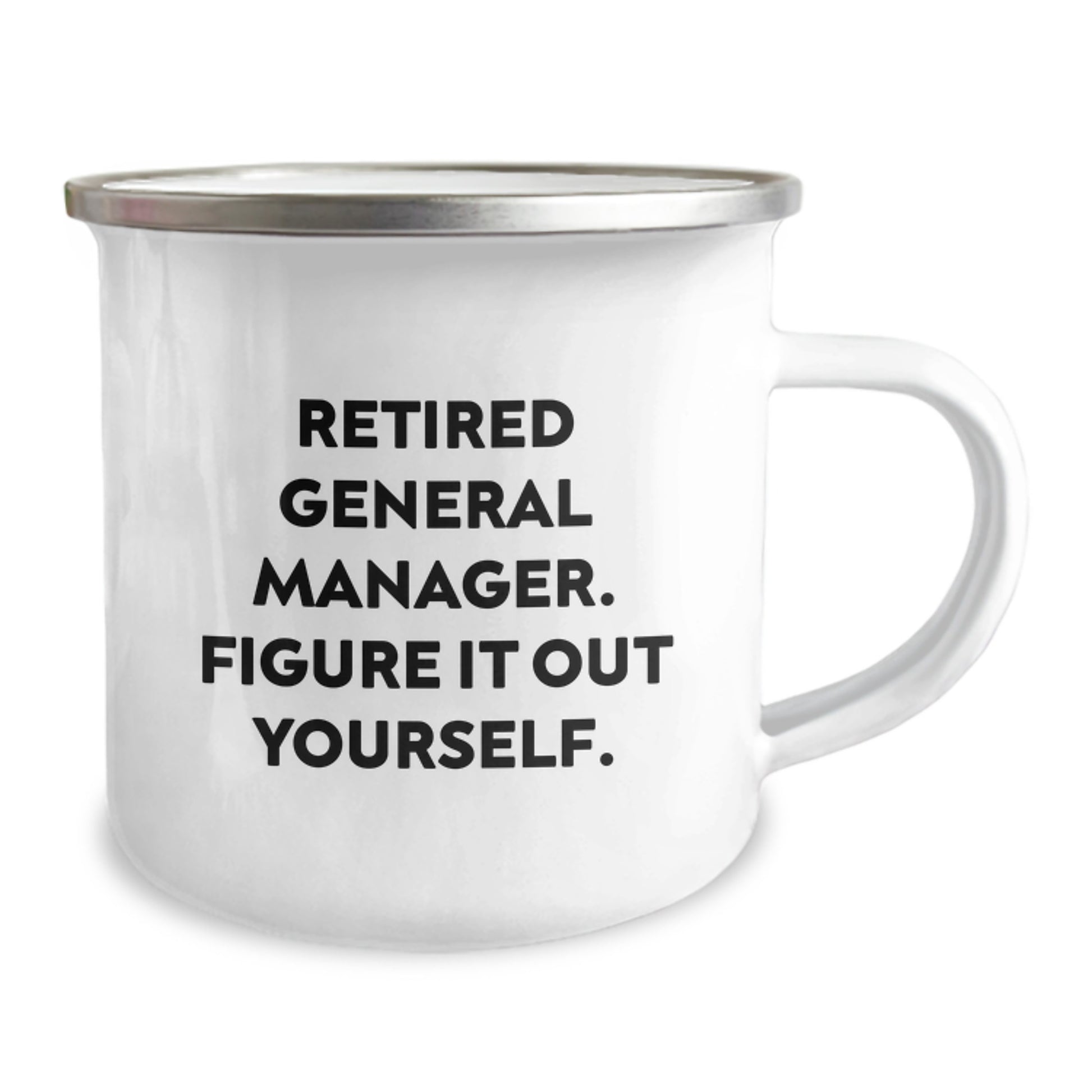 Funny General Manager Gifts for Men, Retirement Camping Mug, 'Figure It Out Yourself' Inspirational Quote, 12 oz Stainless Steel Enamel Finish - Image 2