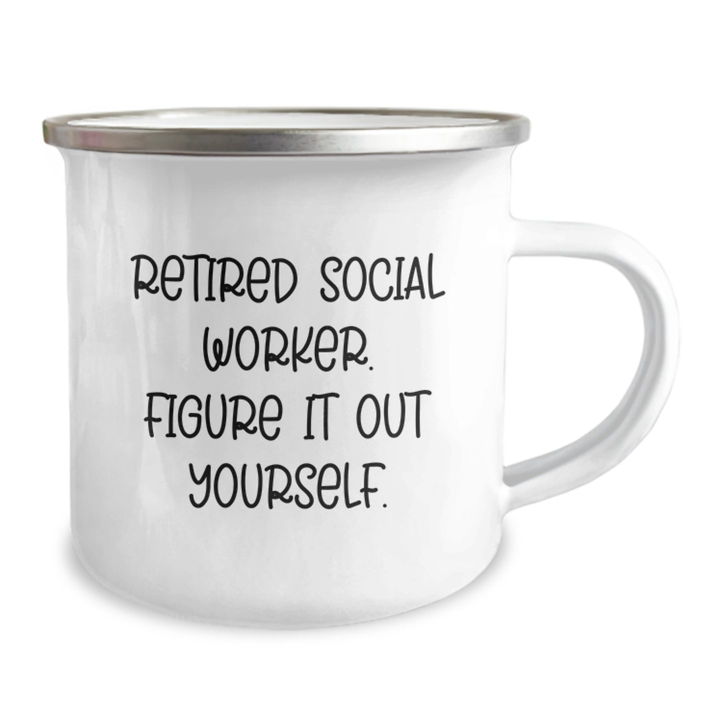 Funny Social Worker Camping Mug Gifts from Friends to Social Worker, Christmas Unique Gifts for Social Worker, 'Retired Social Worker. Figure It Out Yourself.' - Image 2