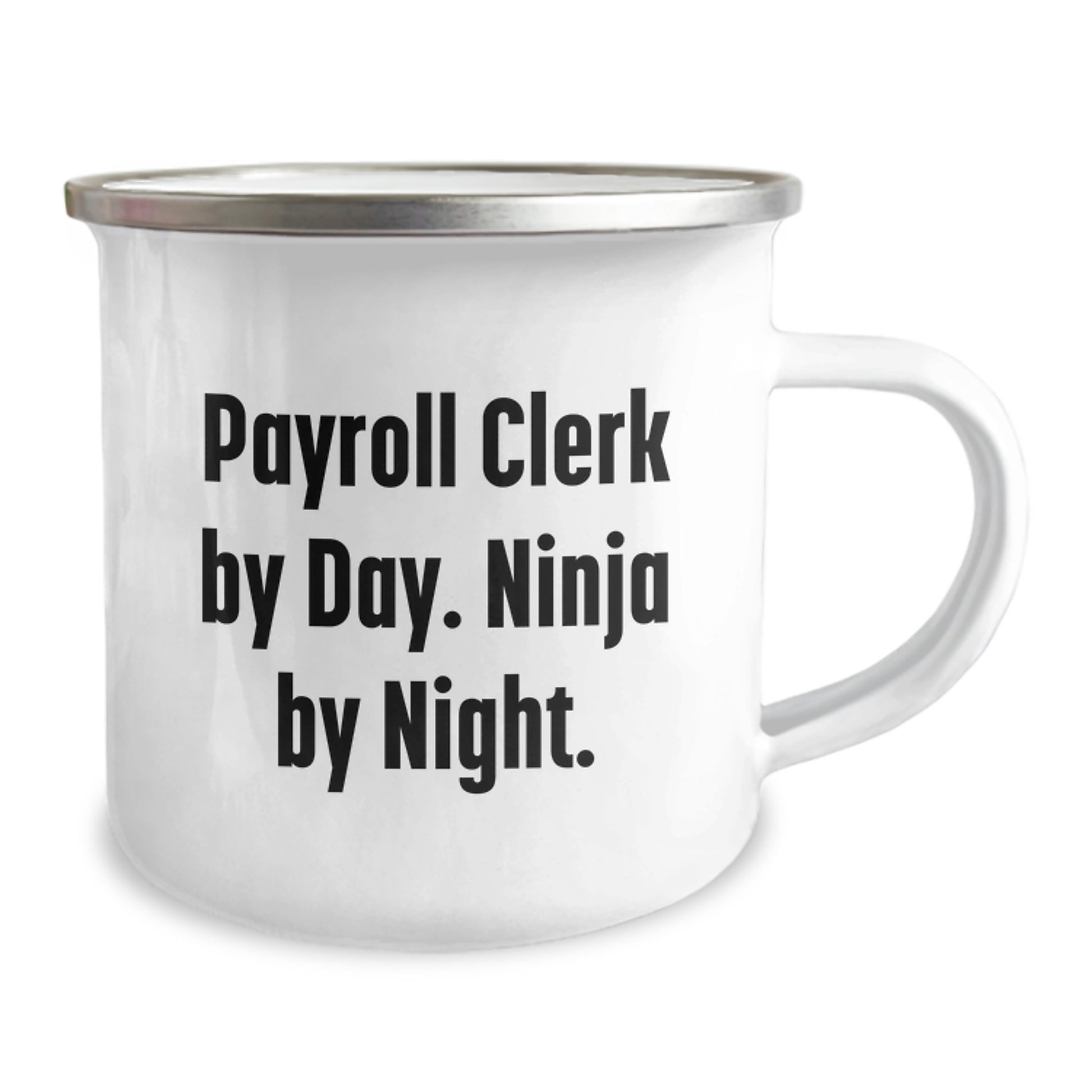 Funny Payroll Clerk Gifts from Friends for Christmas - Payroll Clerk By Day. Ninja By Night. Camping Mug - Image 2
