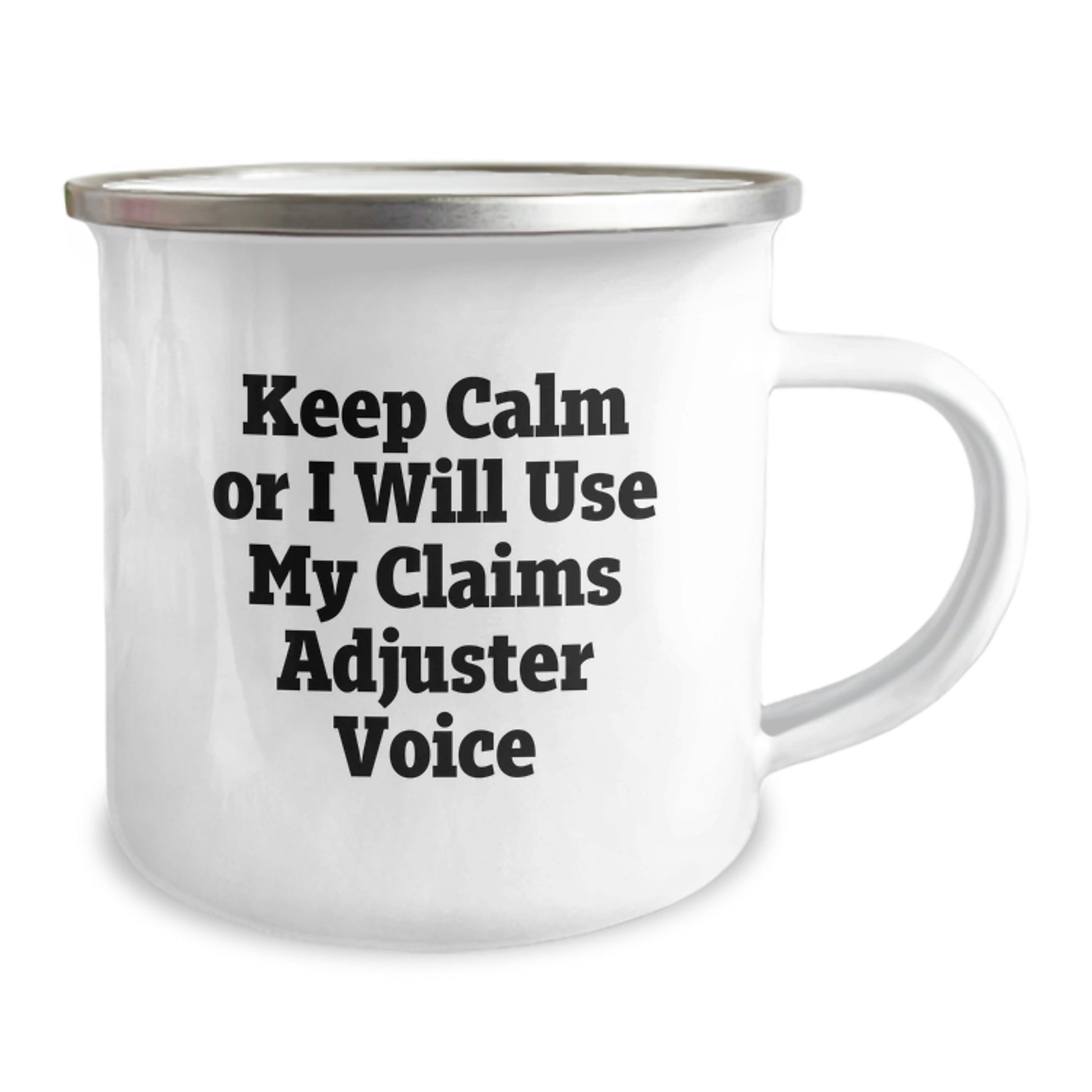 Claims Adjuster Funny Mugs, Gifts for Claims Adjuster, Christmas Unique Gifts - 'Keep Calm Or I Will Use My' Humorous Camping Mug for Men - Image 2