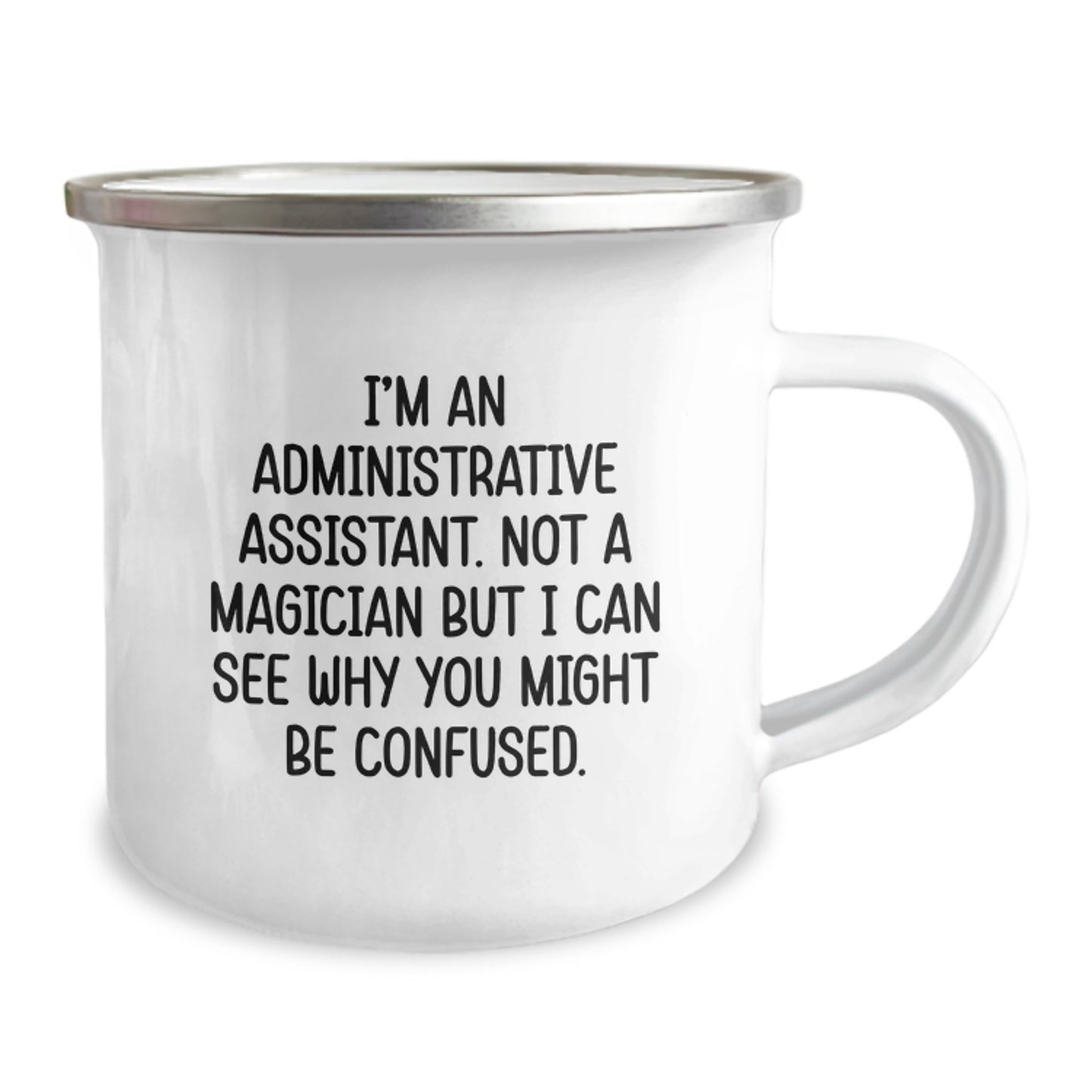 Funny Administrative Assistant Gifts for Coworkers, Unique Camping Mug, 'I'm An Administrative Assistant' Quote, Office Humor, Christmas Unique Gifts from Friends, 12 oz Stainless Steel - Image 2