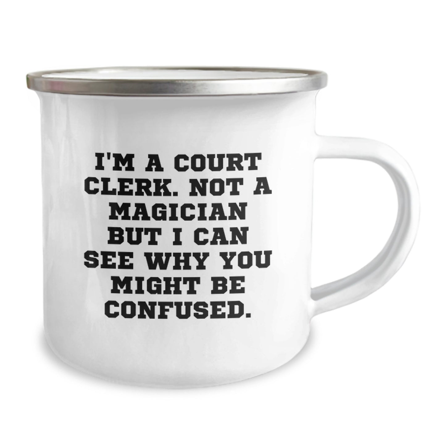 Court Clerk Camping Mug, Funny Court Clerk Gift Ideas for Birthday Unique Gifts from Friends for Court Clerk, Court Clerk Mug - Image 2
