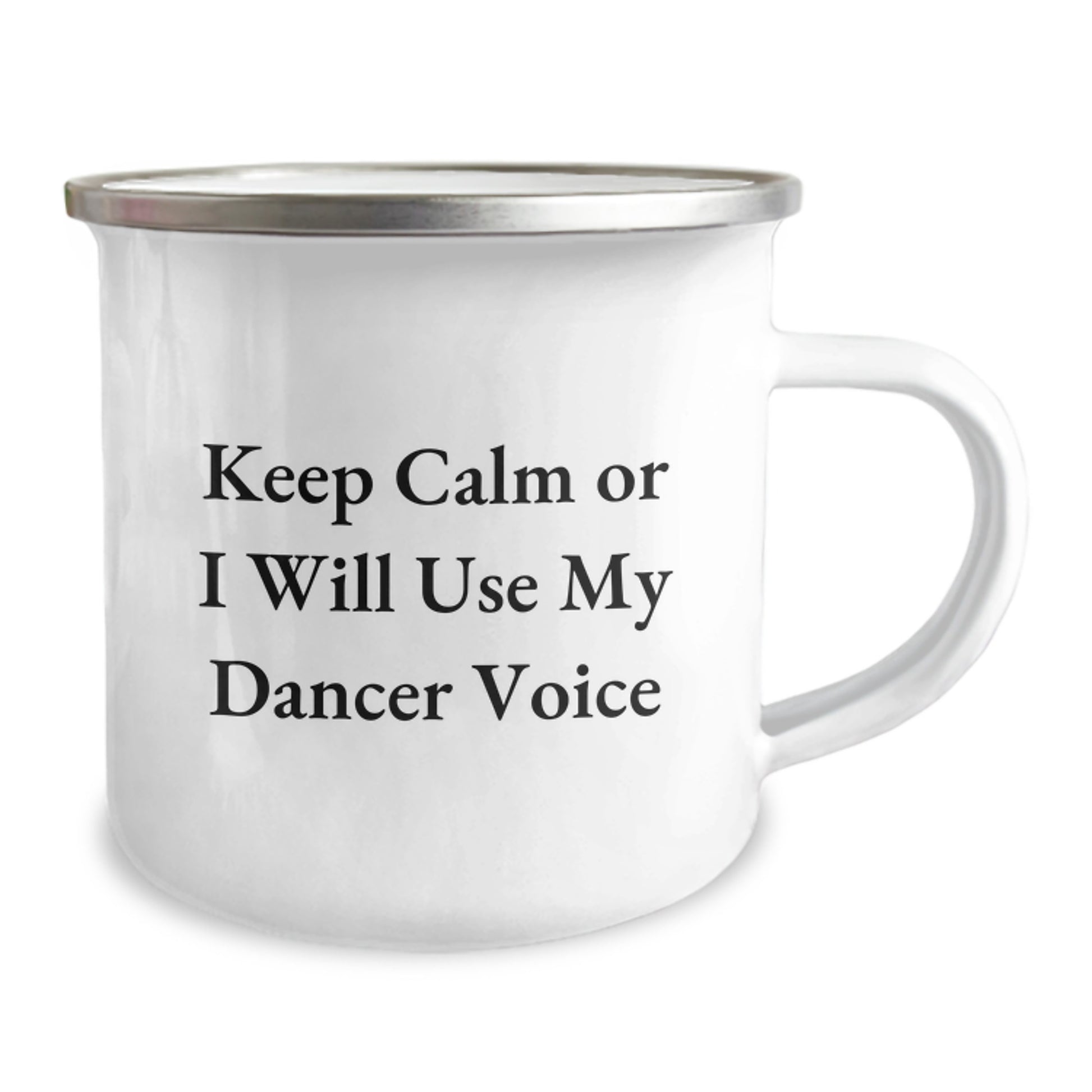 Funny Dancer Gifts from Family for Dads on Father's Day - Keep Calm Or I Will Use My Dancer Voice Camping Mug - Image 2
