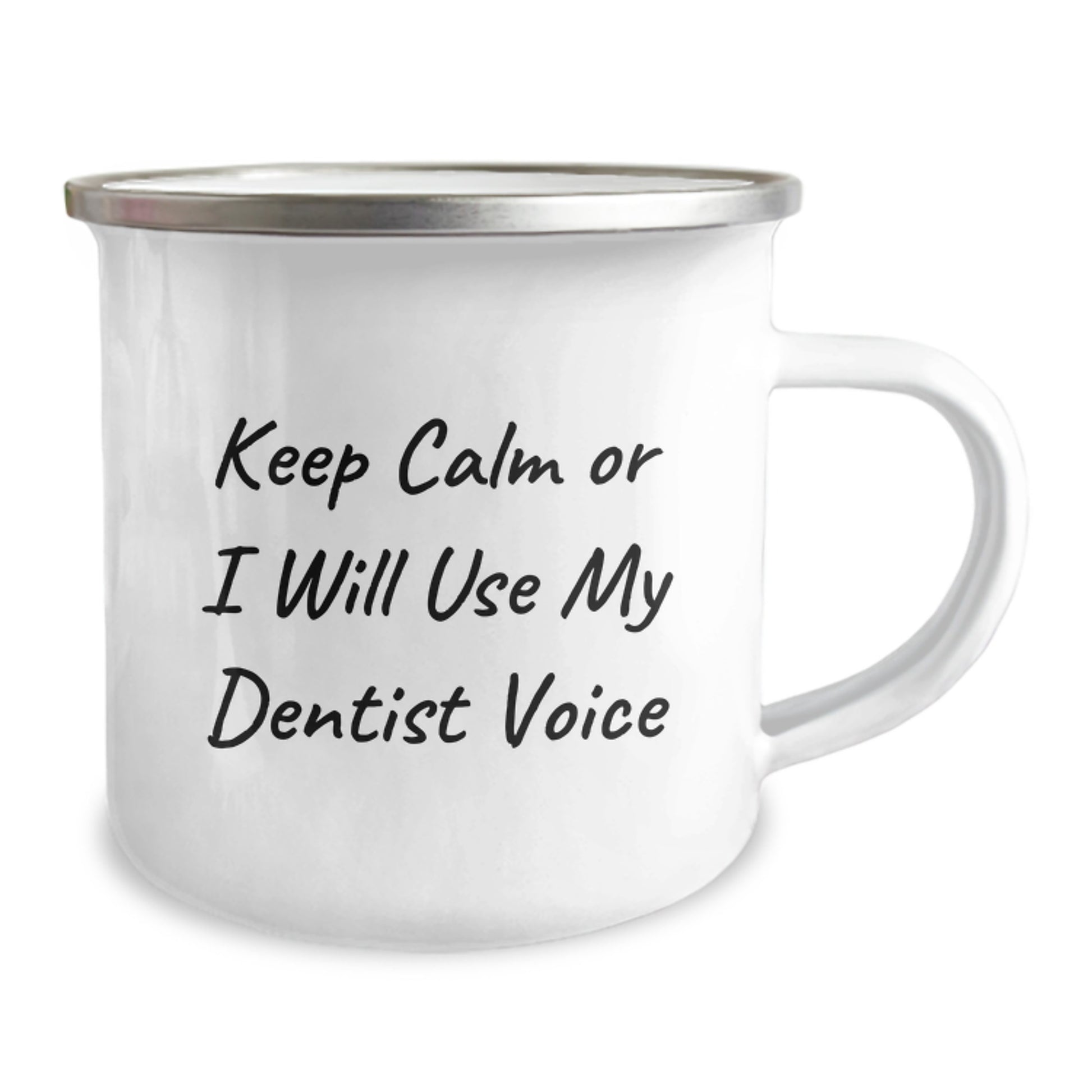 Dentist Humor Camping Mug, Funny Graduation Gifts from Men to Dentists, Keep Calm and Smile, 12 oz Stainless Steel Enamel Mug - Image 2