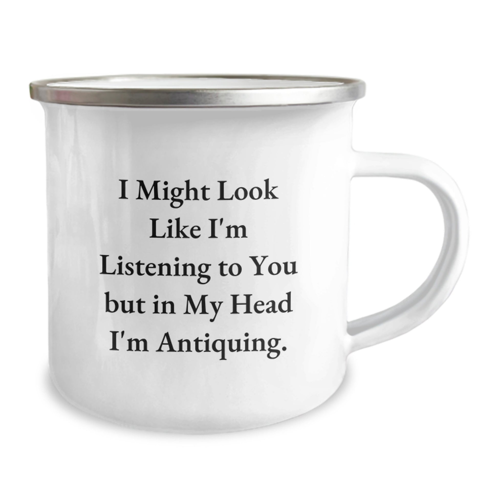 Funny Antiquing Quotes Gifts for Men from Women on Graduation Unique Camping Mug - Image 2